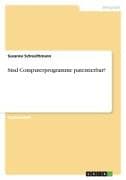 Sind Computerprogramme patentierbar?