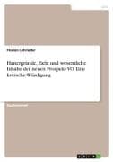 Hintergründe, Ziele und wesentliche Inhalte der neuen Prospekt-VO. Eine kritische Würdigung