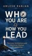 Who You Are is How You Lead