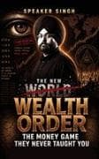 The New Wealth Order