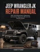 Jeep Wrangler JK Repair Manual