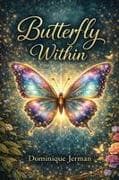 Butterfly Within