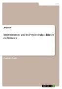 Imprisonment and its Psychological Effects on Inmates