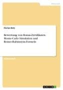 Bewertung von Bonus-Zertifikaten. Monte-Carlo Simulation und Reiner-Rubinstein-Formeln