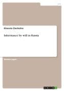 Inheritance by will in Russia