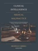 Clinical Intelligence in Medical Malpractice