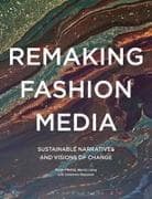 Remaking Fashion Media