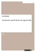 Prominente und ihr Recht am eigenen Bild