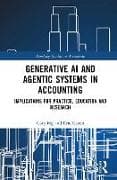 Generative AI and Agentic Systems in Accounting