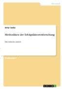 Methodiken der Erfolgsfaktorenforschung