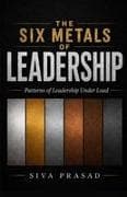 The Six Metals of Leadership