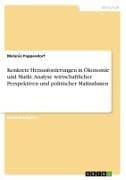 Konkrete Herausforderungen in Ökonomie und Markt. Analyse wirtschaftlicher Perspektiven und politischer Maßnahmen