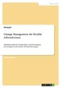 Change Management für flexible Arbeitsformen