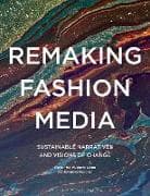 Remaking Fashion Media