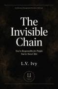 THE INVISIBLE CHAIN