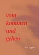 vom kommen und gehen