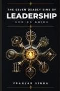 The Seven Deady Sins of Leadership