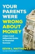 Your Parents Were Wrong about Money