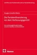 Die Parteienfinanzierung vor dem Verfassungsgericht
