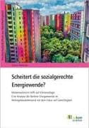 Scheitert die sozialgerechte Energiewende?