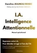 I.A. Intelligence Attentionnelle