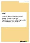 Das Wertkettenmodell von Porter im Kontext prozessorientierter Organisationsstrukturen. Einsatzpotential, Anwendungsgrenzen und -kritik