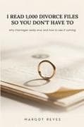 I Read 1,000 Divorce Files So You Don't Have To