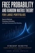 Free Probability and Random Matrix Theory for Large Portfolios