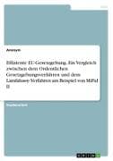 Effiziente EU-Gesetzgebung. Ein Vergleich zwischen dem Ordentlichen Gesetzgebungsverfahren und dem Lamfalussy-Verfahren am Beispiel von MiFid II