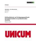 Einflussfaktoren auf fertigungsspezifische Energiekennzahlen im produzierenden Gewerbe