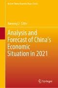 Analysis and Forecast of China's Economic Situation in 2021