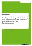 Handlungsempfehlungen für die Nutzung von Lean SixSigma vor dem Hintergrund bestehender Grenzen und Herausforderungen