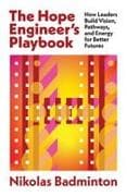 The Hope Engineer's Playbook