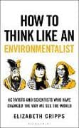 How To Think Like an Environmentalist