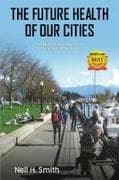 The Future Health Of Our Cities