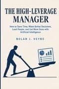 THE HIGH-LEVERAGE MANAGER