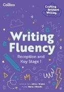 Writing Fluency: Reception and Key Stage 1