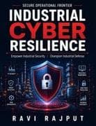 Industrial Cyber Resilience