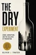The Dry Experiment