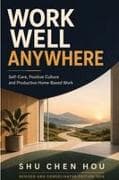 Work Well Anywhere