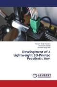 Development of a Lightweight 3D-Printed Prosthetic Arm