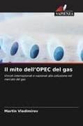 Il mito dell'OPEC del gas