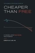 CHEAPER THAN FREE
