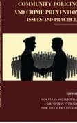 COMMUNITY POLICING AND CRIME PREVENTION - ISSUE AND PRACTICES