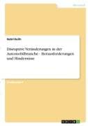 Disruptive Veränderungen in der Automobilbranche - Herausforderungen und Hindernisse