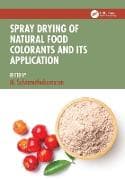 Spray Drying of Natural Food Colorants and Its Applications