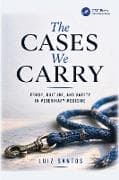 The Cases We Carry