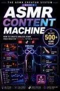 The ASMR Content Machine