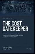 The Cost Gatekeeper