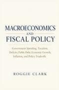 Macroeconomics and Fiscal Policy